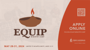 Promo image for EQUIP Ministry Camp shows a lamp icon, camp name, and dates (May 28-31, 2024). It includes a QR code, application info, and Freed-Hardeman University’s College of Biblical Studies logo. For ages 13-19.