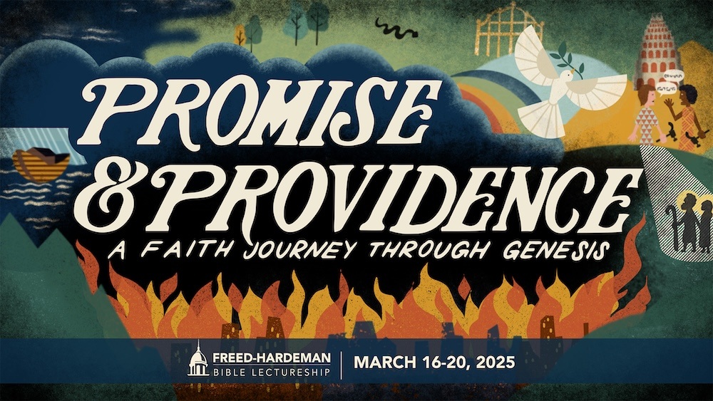 Promotional graphic for Freed-Hardeman Bible Lectureship, March 16-20, 2025, titled Promise & Providence: A Faith Journey Through Genesis, featuring biblical imagery such as a dove, rainbow, and burning bush.