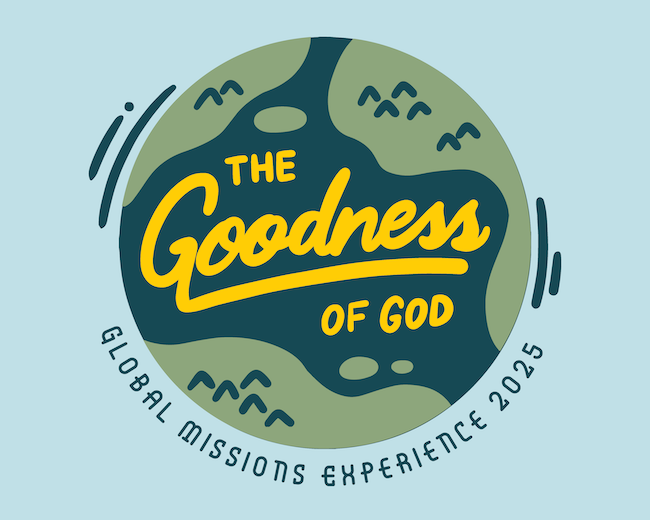 The Goodness of God - Global Mission Experience Flyer