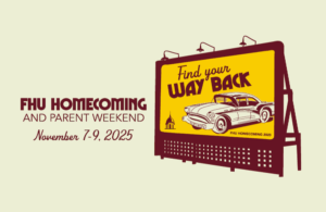 Get ready for FHU's 2025 Homecoming Weekend, November 7th - 9th, 2025!