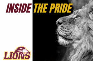 Split graphic with INSIDE THE PRIDE text, a fierce lion logo labeled LIONS on the left, and a black-and-white closeup of a lions face on the right.